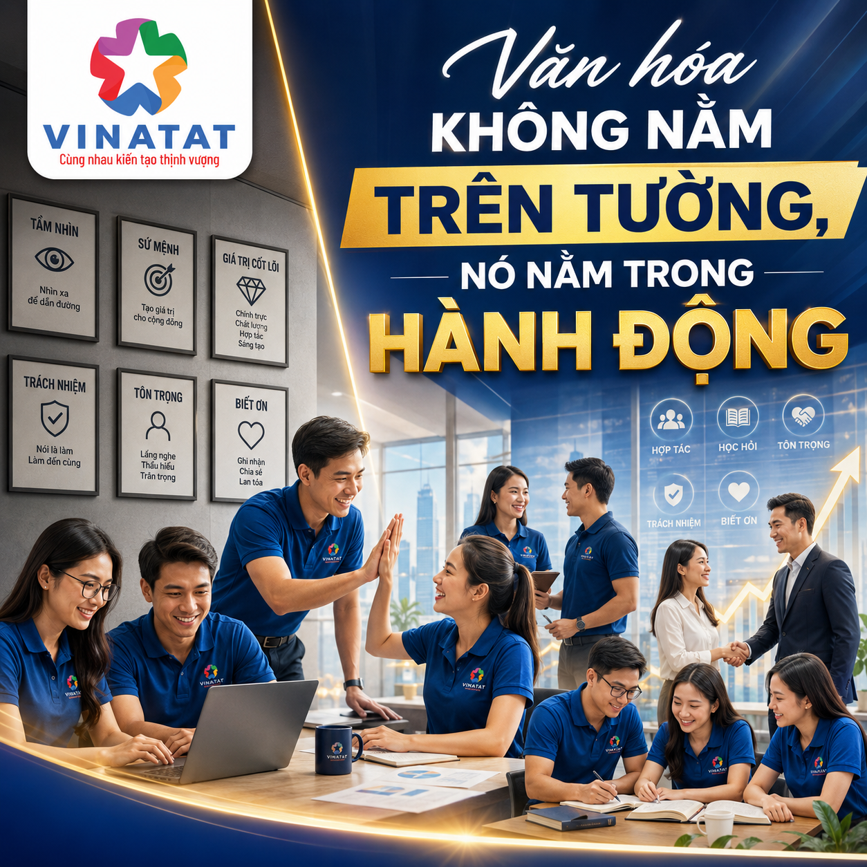 Văn hóa không nằm trên tường, nó nằm trong hành động