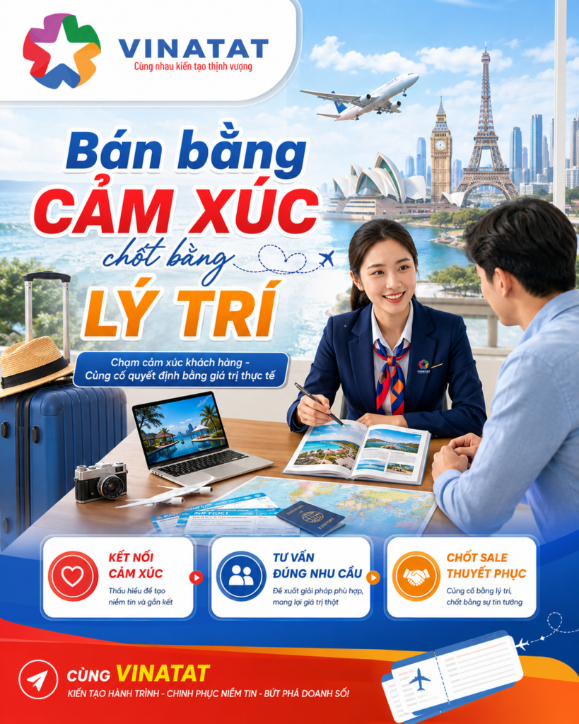 Bán bằng cảm xúc chốt bằng lý trí: công thức viết tư vấn tour chạm tim
