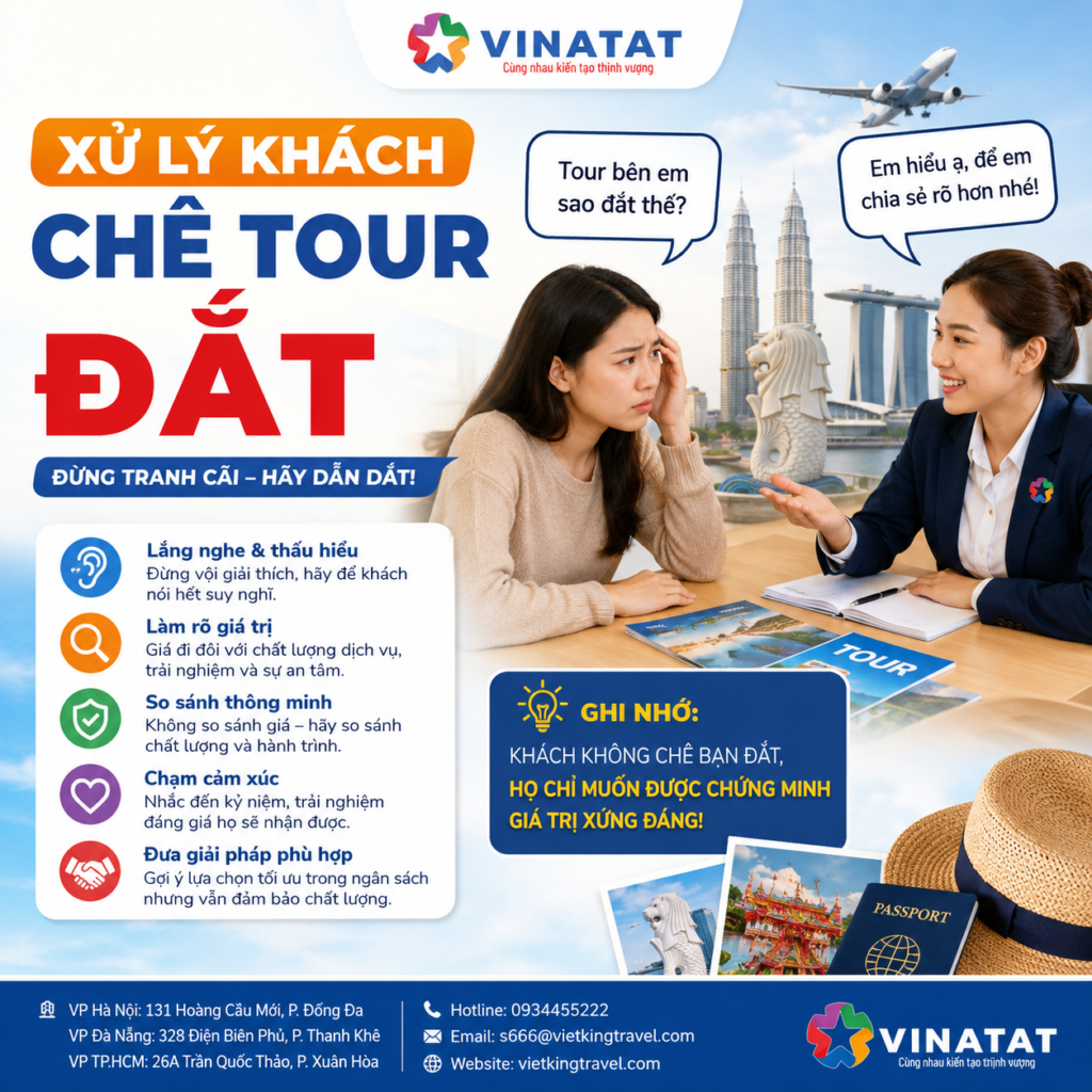 Xử lý khách chê đắt tour: cách xoay từ giá sang giá trị để chốt đơn trong 3 câu