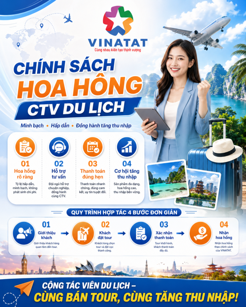 Chính sách hoa hồng CTV du lịch: 150k hay 300k một đơn, chọn nguồn để không làm công không