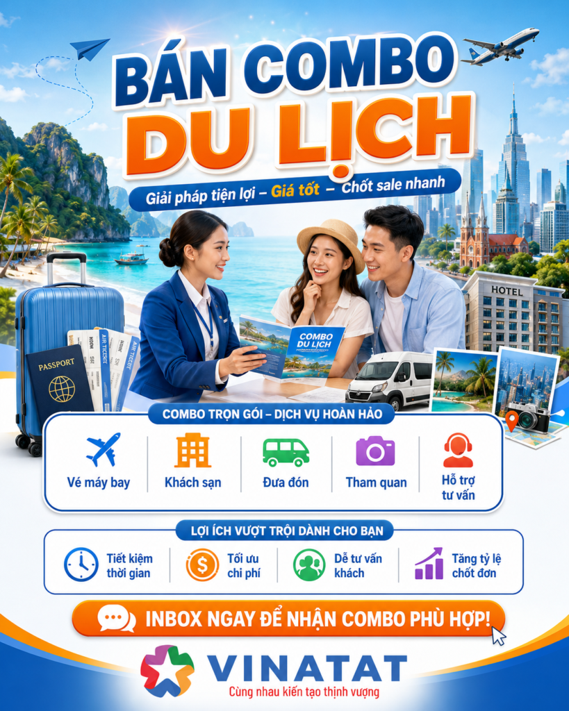 Bán combo du lịch: combo, vé máy bay, giờ vàng, sản phẩm nào dễ bán cho người mới